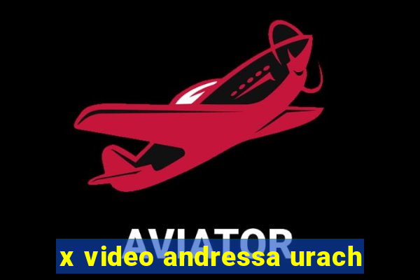 x video andressa urach